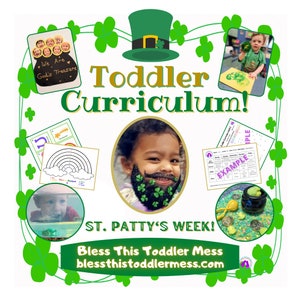 May include: A green shamrock-themed toddler curriculum for St. Patty's Week. The curriculum includes activities like coloring a rainbow, a shamrock-themed sensory bin, and a printable worksheet. The text on the image reads "We Are God's Treasure" and "Bless This Toddler Mess blessthistoddlermess.com".