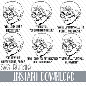 Golden Girls Sophia SVG, PNG Bundle, Digital Cut File For Use With Cricut and Other Cutting Machines, Sublimation