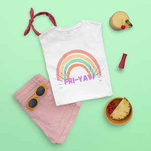 Fri-Yay! Tee | Friday Tee | Cute Tee | Women&#39;s Graphic Tee | Teacher Apparel | Soft Tee | Rainbow Tee | Fun Tee | Graphic Tee