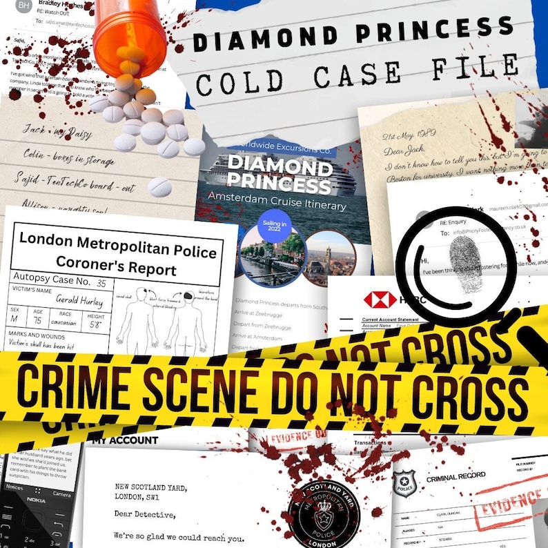 May include: A collage of crime scene evidence including documents, a cruise itinerary, and a coroner's report. The text "DIAMOND PRINCESS COLD CASE FILE" is visible, along with a "CRIME SCENE DO NOT CROSS" tape. Blood spatter and pills are also present.