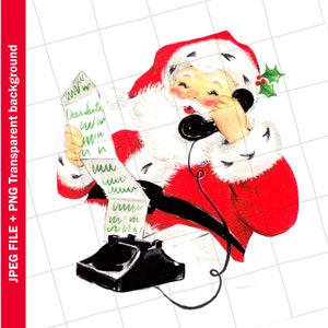 May include: A vintage illustration of Santa Claus on the phone, holding a list of names written in green ink. He is wearing a red suit with white trim and a white beard.