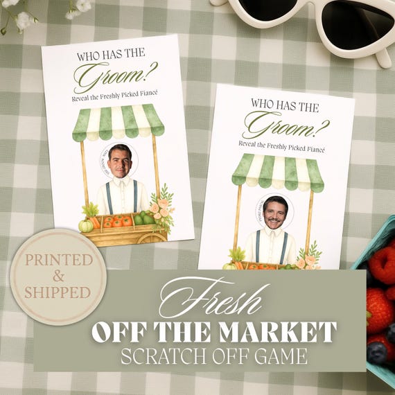 Personalized She's Fresh Off The Market Bridal Shower Scratch Off Game Who Has The Groom Scratch Off Game Farmer's Market Bridal Fun FRESH01