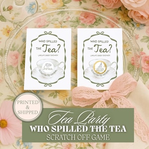 May include: Two white cards with green frames and the text "Who Spilled the Tea?" are displayed. The cards are part of a baby shower game. A pink bow and the words "Tea Party" are also visible.