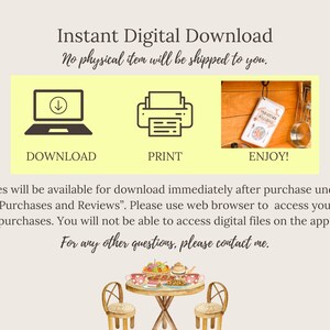 May include: A yellow graphic with a laptop, printer, and a book with the words "Instant Digital Download", "Download", "Print", and "Enjoy!"  Files will be available for download immediately after purchase under "Purchases and Reviews". Please use a web browser to access your purchases. You will not be able to access digital files on the app. For any other questions, please contact me.