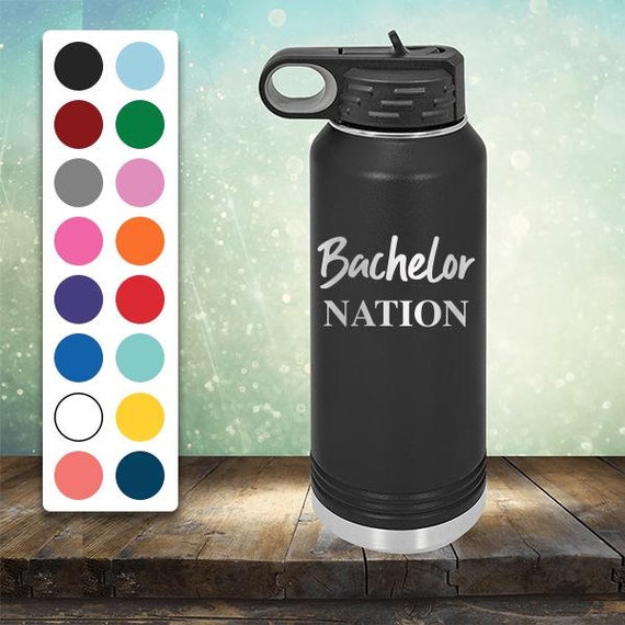 Bachelor Nation Funny 32 Oz Engraved Water Bottle With Straw 