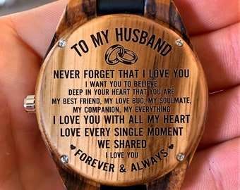 To My Husband - I Love You FOREVER & ALWAYS - Wooden Watch, Anniversary Gifts for Husband, Birthday Gifts for Husband