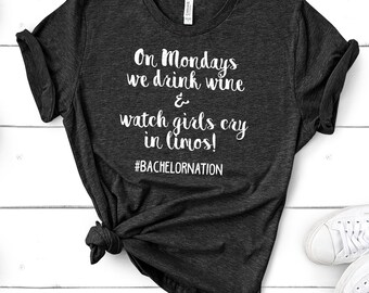 On Mondays We Drink Wine | Cute Popular Unisex Graphic T-Shirt | Trendy Summer Short Sleeve Shirt | Funny Wine Tee | Wine tshirt