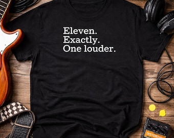 スパイナル・タップ「These Go to 11」の名言Tシャツ - カルトクラシックロック映画シャツ - ミュージシャンへのギフト - レトロ映画Tシャツ