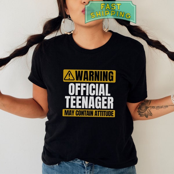 Sarcastic T-Shirt Gift Idea For Teens, Funny Tee For Teenage Kids, Warning Official Teenager May Contain Attitude, 13th Birthday Party Wear