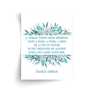 Kahlil Gibran - A Woman Whose Mood is Improved With a Book Quote - Unframed Print