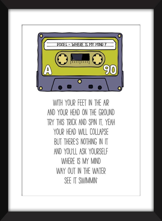 Where is My Mind? Lyrics - Unframed Pixies Print - Etsy Where is My Mind? Lyrics - Unframed Pixies Print - Etsy