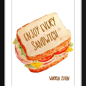 Enjoy Every Sandwich Quote - Unframed Warren Zevon Print