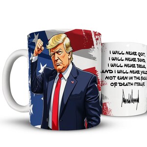Donald Trump-mok met citaat - Trump-koffiemok, Trump-cadeau, Trump Vance 2024, I Will Never Quit, MAGA