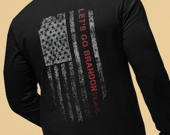 Let&#39;s Go Brandon Long Sleeve Shirt, Republican Shirt, Brandon Chant T-shirt, Brandon Biden Shirt, FJB Shirt Republican Gifts
