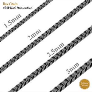 May include: Four black box chains of different widths, 1.5mm, 2mm, 2.5mm, and 3mm. The chains are made of stainless steel and have a black IP finish.
