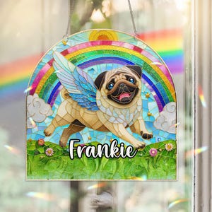 Rainbow bridge Pug Dog Memorial ACRYLIC Suncatcher/ Custom Pet Loss Sympathy Gift lover for dog mom dad/  Remembrance Window Hanging Decor