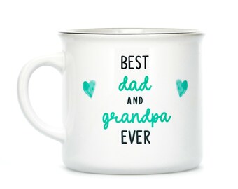 Best dad and grandpa ever / ceramic mug / father's day gift / gift for dad