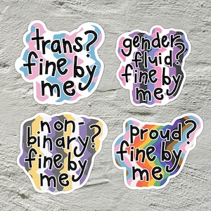 Trans, Genderfluid, Non-binary, Fine Be Me Sticker | LGBTQ+ Pride | Ally Sticker