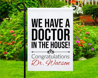 Personalized Doctor Graduation Garden Flag, We Have A Doctor In The House Yard Flag, Medical School Graduation Yard Gifts, Med School Grad