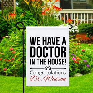 Personalized Doctor Graduation Garden Flag, We Have A Doctor In The House Yard Flag, Medical School Graduation Yard Gifts, Med School Grad