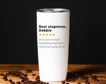 Personalized Best Stepmom Mothers Day Tumbler, Funny Stepmom Appreciation Gift, Step Mother Thank You Travel Mug, From Stepchild Outdoor Cup