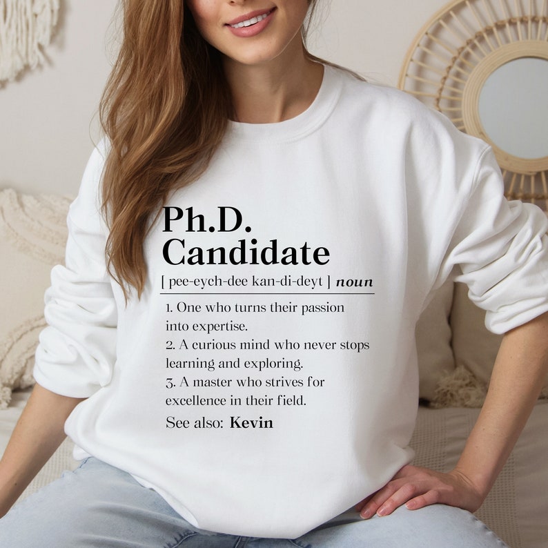 Phd Candidate Sweatshirt, Personalized Doctoral Student Sweatshirt, Dissertation Defense Sweater, Phd Loading Apparel Shirt, Phd Xmas Gift image 1