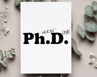 Phd Card, Phd Greeting Card, Funny Phd Card, Graduation Folding Card, Done Phd Gift, Graduate Gift, Graduation Card