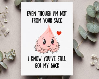 Step Dad Card, Even Though Im Not from Your Sack Card, Funny Bonus Dad Birthday Card, Gifts From Daughter Son Card, Stepdad Christmas Gift