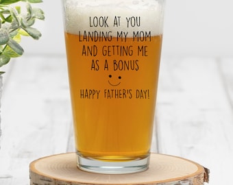 Stepdad Fathers Day Pint Glass, Funny Step Dad Happy Father's Day Gift, Look at You Stepfather Gift From Bonus Son, Bonus Dad Pint Glass