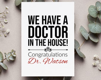 Personalized Phd Card, Doctorate Graduation Greeting Card, Phd Gift, Phd Graduation Gift, Phd 2024 Card, We Have A Doctor In The House Card