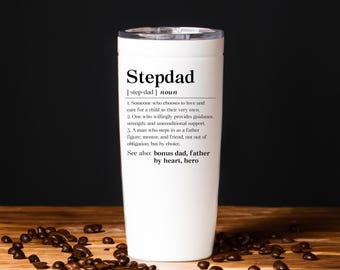 Stepdad Definition Tumbler, Bonus Dad Appreciation Gift, Step Dad Fathers Day Travel Mug, Best Bonus Dad Outdoor Cup, Best Bonus Dad Gift
