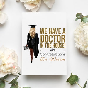Personalized Phd Card, Doctorate Graduation Greeting Card, Phd Gift, Phd Graduation Gift, Phd 2025 Card, We Have A Doctor In The House Card