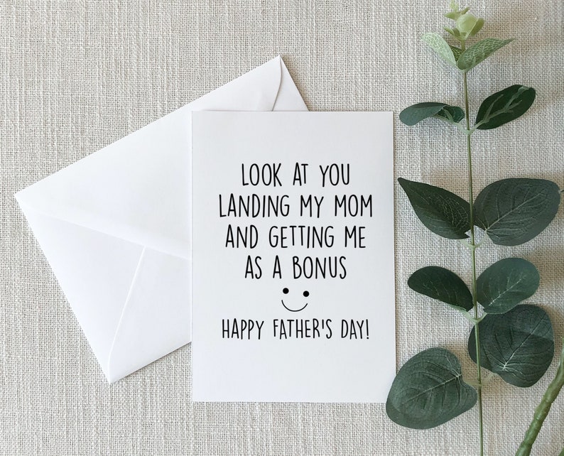 Stepdad Fathers Day Card, Funny Step Dad Happy Fathers Day Gift, Look at You Stepfather Gift From Bonus Son, Bonus Dad Card image 2