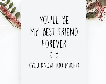 Funny Best Friend Card, Friendship Day Card, Best Friend Funny Gift, Sarcastic Best Friend Card, Friend Gift, Friendship Gift for Women