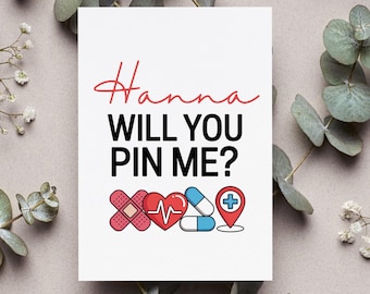 Personalized Will You Pin Me Nursing Card, Pinning Invitation Gift, Pinning Proposal Greeting Card, Custom Nurse Pinning Folded Card