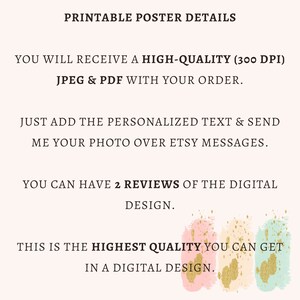 May include: Printable poster details. You will receive a high-quality (300 DPI) JPEG & PDF with your order. Just add the personalized text & send me your photo over Etsy messages. You can have 2 reviews of the digital design. This is the highest quality you can get in a digital design.