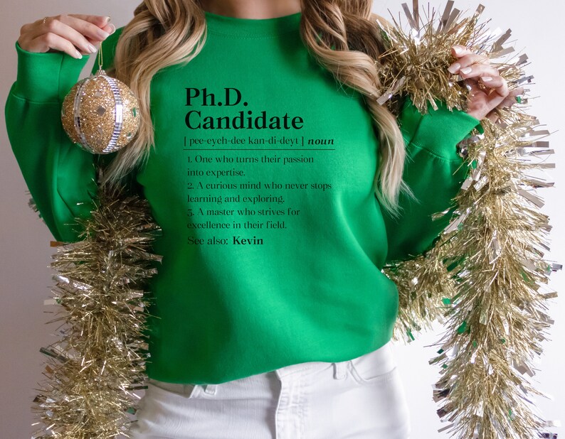Phd Candidate Sweatshirt, Personalized Doctoral Student Sweatshirt, Dissertation Defense Sweater, Phd Loading Apparel Shirt, Phd Xmas Gift image 3