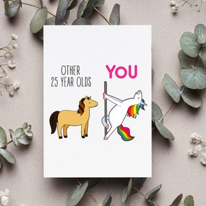 25th Birthday Card, Funny 25th Birthday Card, 25 Year Old Gift, 25 Birthday Greeting Card, Unicorn Folding Card, 25 Birthday Gift