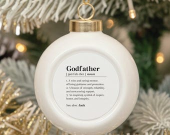 Personalized Godfather Fathers Day Ornament, Custom Godfather Definition Gift, Sentimental Godfather Father's Day Christmas Ball Ornament