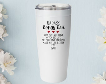 Personalized Bonus Dad Fathers Day Tumbler, Funny Step Dad Gift, Bonus Dad Father's Day Gift From Daughter, Custom Badass Bonus Dad Tumbler