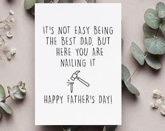 Funny Happy Fathers Day Card, Best Dad Father's Day Gift, Daddy Nailing It Greeting Card, Funny Dad Folded Card, Best Dad Father's Day Gift