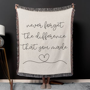 Coworker Retirement Woven Blanket, Never Forget The Difference That You Made Throw Blanket Gift, Retiring Teacher Organic Tapestry