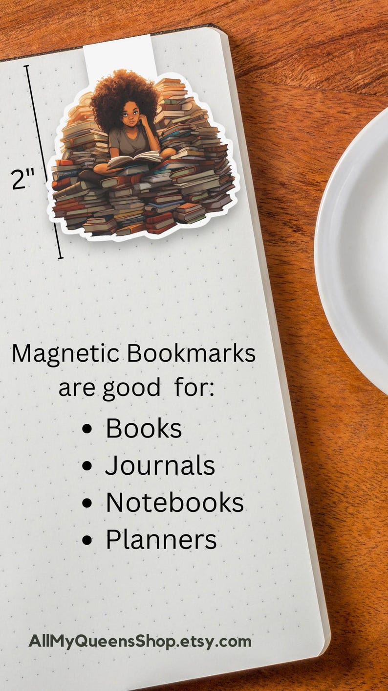 May include: A magnetic bookmark featuring a cartoon illustration of a Black woman sitting on a pile of books. The bookmark is 2 inches tall. Magnetic bookmarks are good for: Books, Journals, Notebooks, Planners. AllMyQueensShop.etsy.com