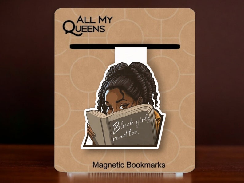 Black Girls Read Too Magnetic Bookmark, Black Woman Who Loves to Read, Book Accessory, African American Book Lover, Bookworm, Book Club image 1