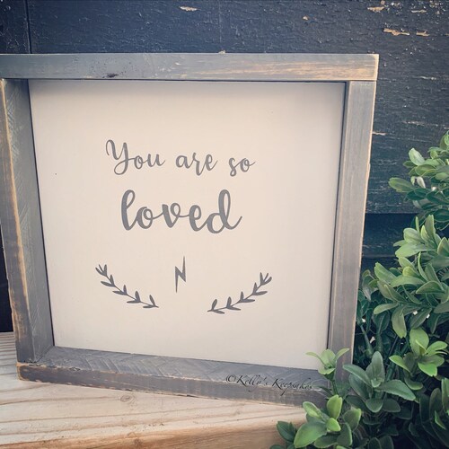 You Are so Loved Handpainted Wood Sign Etsy