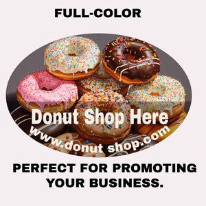 May include: A colorful assortment of donuts with sprinkles, chocolate frosting, and pink icing. The donuts are arranged in a circle with the text "Donut Shop Here www.donutshop.com" in the center.