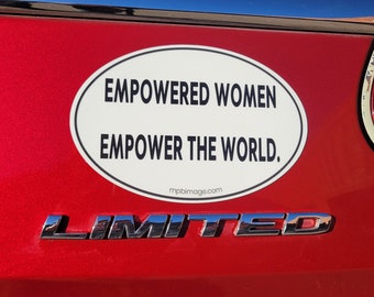 Empowered Women Empower the World&quot; Car Magnet, Strong USA-Made Car Magnet, Perfect Gift for Her