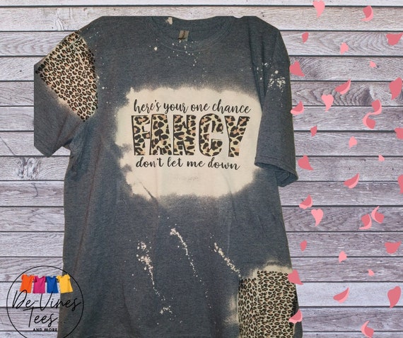 Here's Your One Chance Fancy Shirt Here's Your One Chance Fancy Shirt