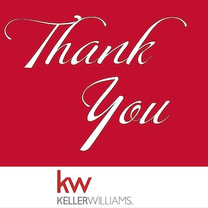 May include: A red background with white cursive text that says "Thank You". Below the text is a white rectangle with a red "kw" logo and the text "KELLERWILLIAMS."