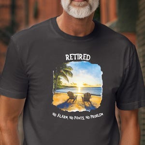 Funny retirement gift, retirement shirt, retired shirt, retirement party gift, mom gifts,gift for husband, fathers day gift,grandparent gift